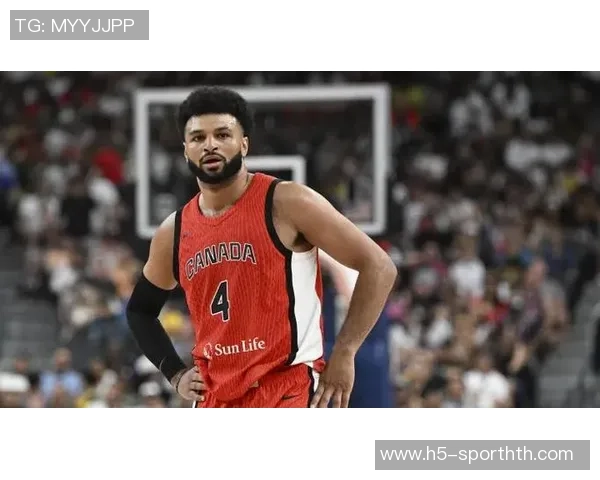 贾马尔穆雷全力以赴21投12中砍下31分7篮板14助攻遗憾失利